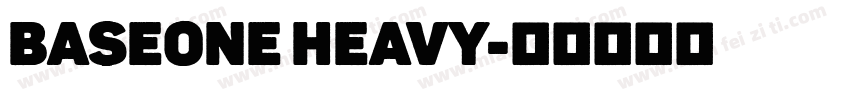 BaseOne Heavy字体转换